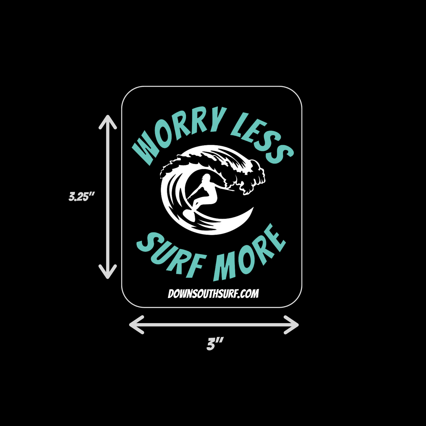 WORRY LESS, SURF MORE DECAL STICKER