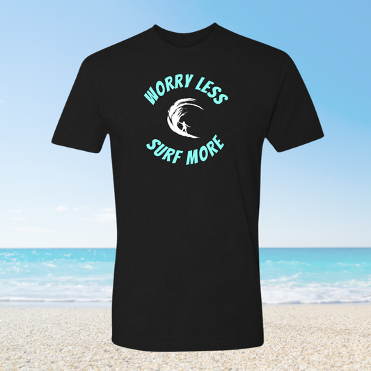 WORRY LESS, SURF MORE PREMIUM UNISEX CREW T-SHIRT