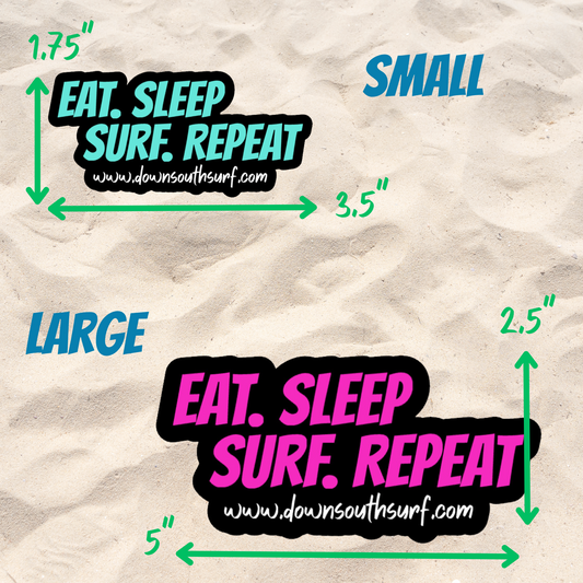 EAT. SLEEP. SURF. REPEAT. VINYL STICKER
